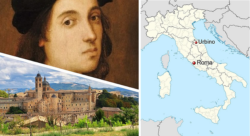 Raffaello Sanzio and his hometown Urbino.